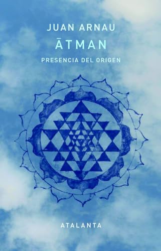 Átman. Presencia del Origen