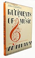 Rudiments of Music: A New Approach With Application to the Keyboard 0393095738 Book Cover