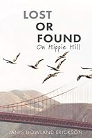 Lost or Found on Hippie Hill 1099608074 Book Cover
