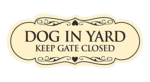 Signs ByLITA Designer Dog in Yard Keep Gate Closed Wall or Door Sign - Easy to Install | Durable Dog Safety Signs (Ivory/Dark Brown) - Small 1 Pack