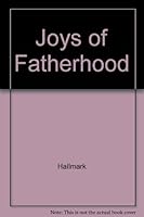 The Joys of Fatherhood B003E3QM02 Book Cover