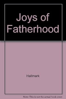 Hardcover Joys of Fatherhood Book