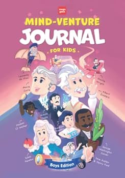 Paperback MegaGeex Mind-Venture Journal for Kids - Boys Edition: Develops Gratitude, Mindfulness and Growth Mindset Using STEM, Positive Affirmations and Fun ... Einstein, Curie, Newton, Galileo & Friends Book