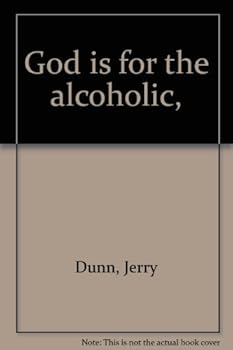 Hardcover God is for the alcoholic, Book