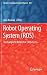 Robot Operating System (ROS): The Complete Reference (Volume 4) (Studies in Computational Intelligence (831))
