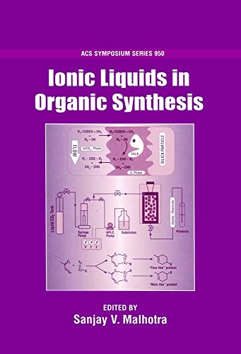 Ionic Liquids in Organic Synthesis (Acs Symposium Series)
