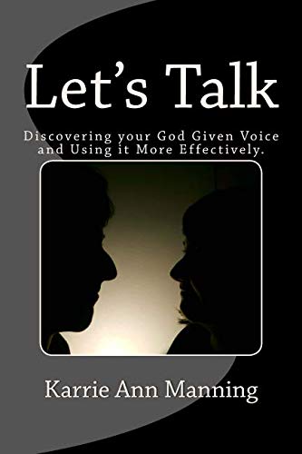 Let's Talk: Discovering your God Given Voice and Using it