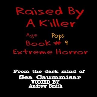 Raised by a Killer: Pops Audiolibro Por Sea Caummisar arte de portada