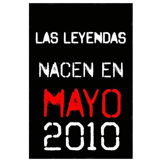 las leyendas nacen en mayo 2010 ; regalo de cumpleaños 10 años para mujer y para hombres .forrado cuaderno de notas ; liberta de apuntes ; agenda o diario personal divertido regalo de cumpleaños