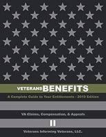 Veterans Benefits: A complete guide to your entitlements: VA Claims, Compensation and Appeals 179293047X Book Cover