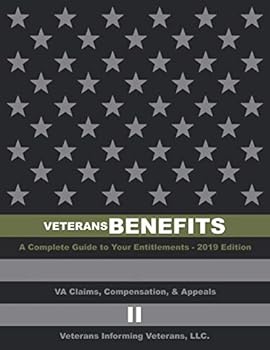 Paperback Veterans Benefits: A complete guide to your entitlements: VA Claims, Compensation and Appeals Book