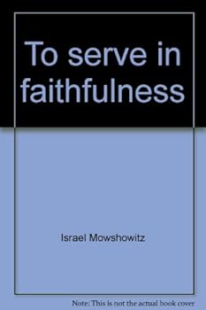 Hardcover To serve in faithfulness Book