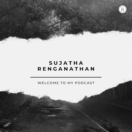 Sujatha Renganathan Podcast cover art