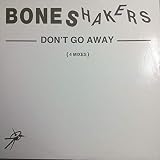 Don't Go Away [Vinyl Single]