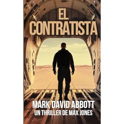 El Contratista: Un thriller de Max Jones