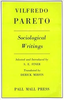 Hardcover Vilfredo Pareto : Sociological Writings Book