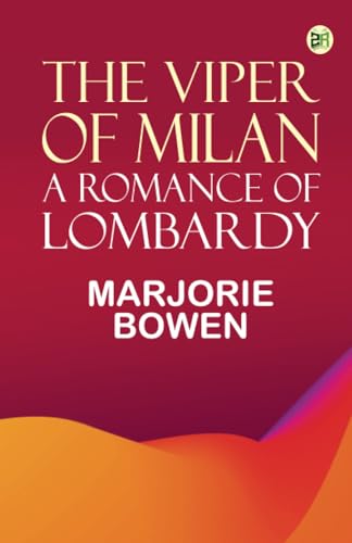 Image of The Viper of Milan: A Romance of Lombardy