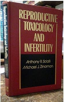 Hardcover Reproductive Toxicology and Infertility Book