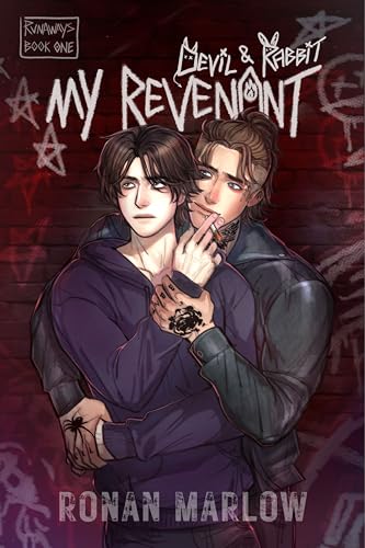 My Revenant: MM Dark Romance (Runaways Book 1)