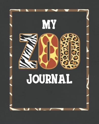 My Zoo Journal: Animal Study Notebook & Logbook For Students & Home Education