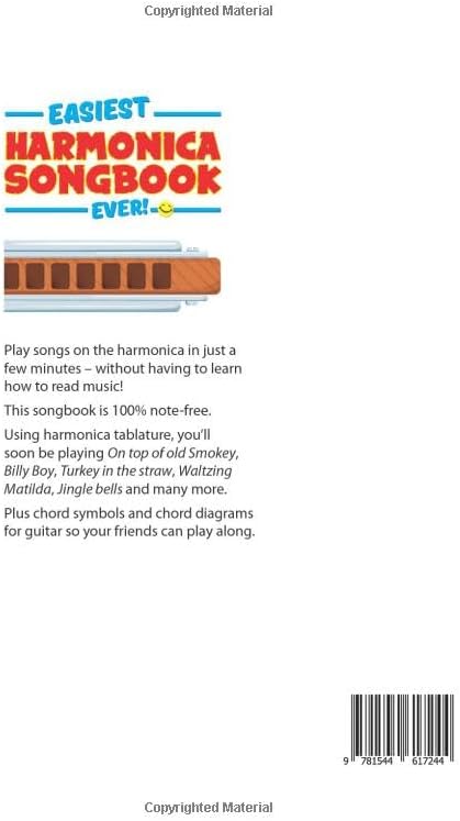 Easiest Harmonica Songbook Ever!: 100 Songs for Blues Harp in C!