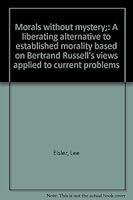 Morals Without Mystery B0006DYSAE Book Cover