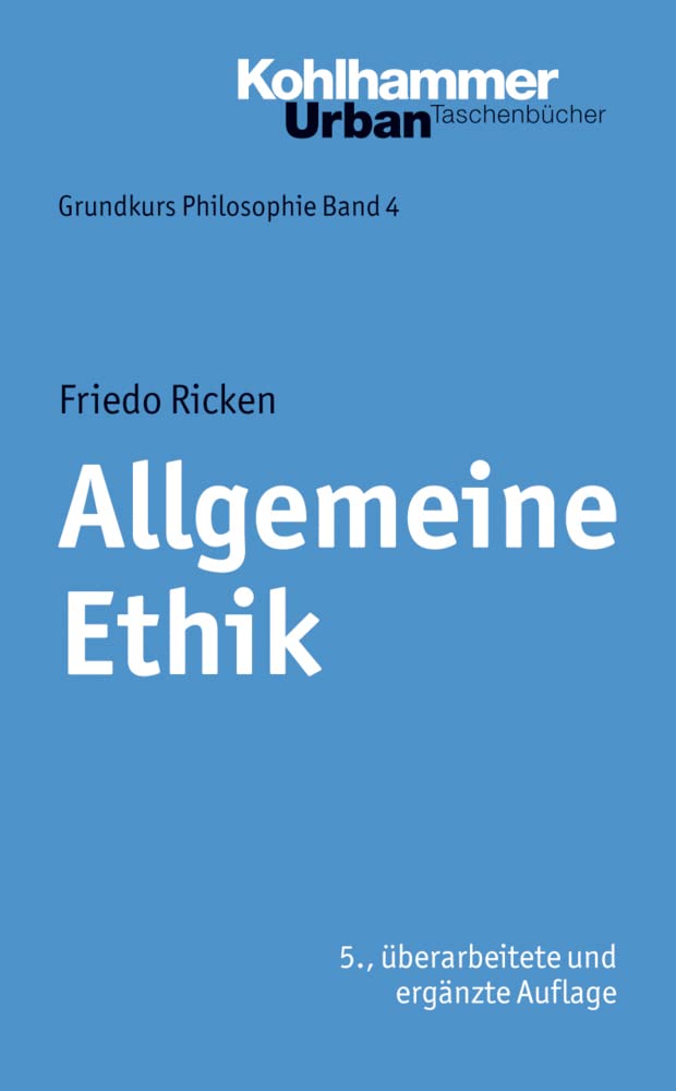 Allgemeine Ethik: 348 (Urban-Taschenbucher)