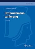 Unternehmenssanierung (C.F. Müller Wirtschaftsrecht)