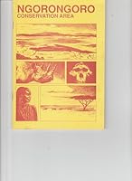 Ngorongoro Conservation Area: The Complete Guidebook B00IW7OVSK Book Cover