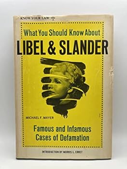 Hardcover What you should know about libel & slander (Know your law) Book