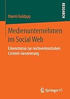 Medienunternehmen Im Social Web: Erkenntnisse Zur Reichweitenstarken Content-Generierung 3658117362 Book Cover