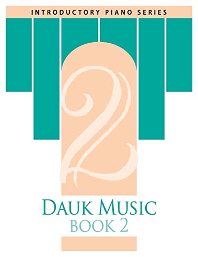 Dauk Music Book 2 (Introductory Piano Series)