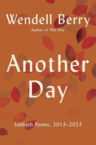 Another Day: Sabbath Poems, 2013 - 2023