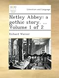 netley abbey ruins  Netley Abbey: a gothic story. ... Volume 1 of 2