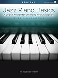  Jazz piano basics - book 1 piano +enregistrements online: A Logical Method for Enhancing Your Jazzabilities