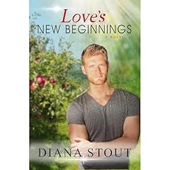 Love's New Beginnings Audiobook By Diana Stout cover art