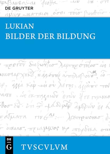 Bilder der Bildung: Griechisch - deutsch (Sammlung Tusculum) für 59,95 EUR (-8%) statt 35,00 EUR bei amazon.de Bild: Bilder der Bildung: Griechisch - deutsch (Sammlung Tusculum) für 59,95 EUR (-8%) statt 35,00 EUR bei amazon.de