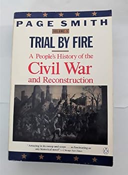 Trial by Fire - Book #5 of the A People's History
