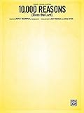  10,000 Reasons (Bless the Lord): Piano/Vocal/Guitar, Sheet (Original Sheet Music Edition) by Matt Redman (2012-07-01)