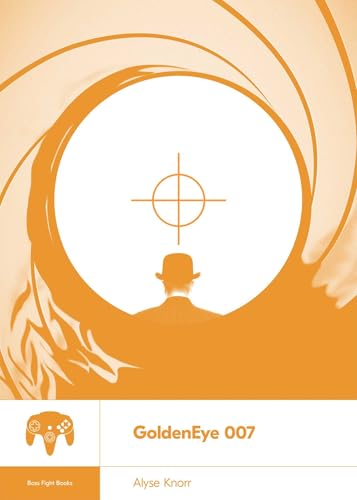 GoldenEye 007 (Boss Fight Books)