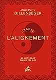  Oracle l\'alignement: 64 messages pour être soi