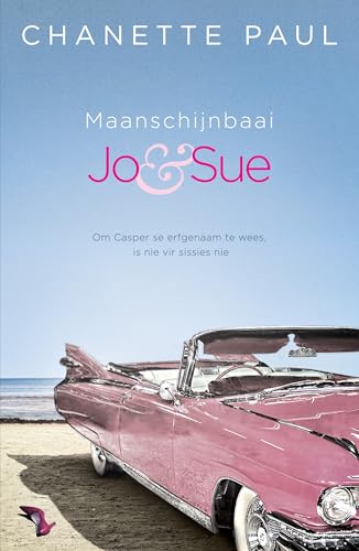 Maanschijnbaai 1: Jo & Sue (Afrikaans Edition)