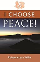 I Choose Peace 0998534102 Book Cover