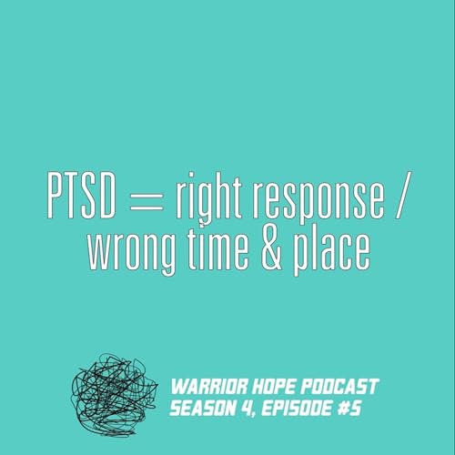 PTSD = right response / wrong time & place | S4E5