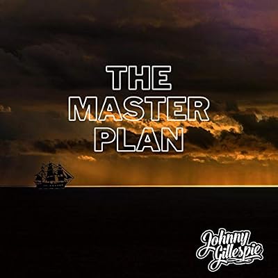 The Master Plan