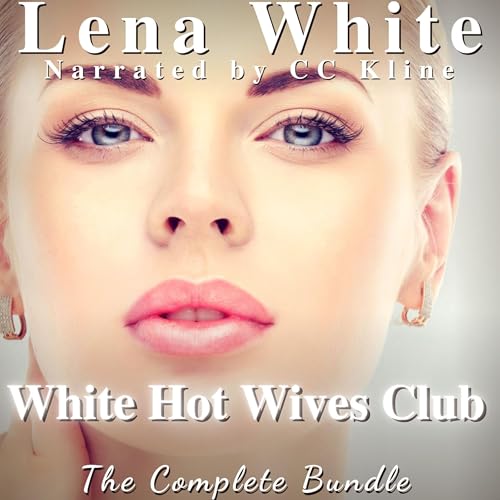 White Hot Wives Club by Lena White episode artwork