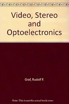 Paperback Video, Stereo and Optoelectronics: 18 Advanced Electronics Projects Book