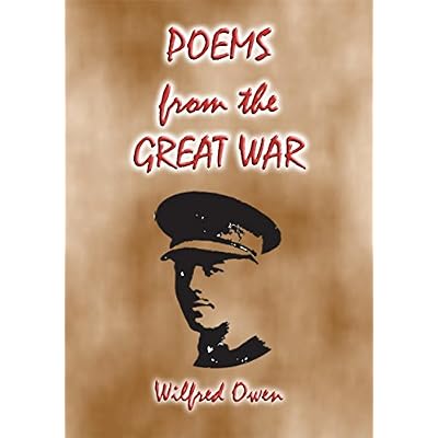 POEMS (from the Great War) - 23 of WWI's best poems