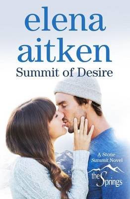 Summit of Desire Elena Aitken roman d'amour contemporain suspense