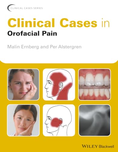Clinical Cases in Orofacial Pain (Clinical Cases (Dentistry))